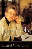 Janette Oke : a heart for the prairie / Laurel Oke Logan.