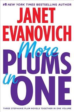 More plums in one / Janet Evanovich.