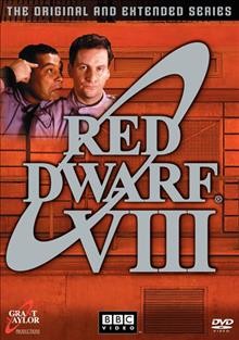 Red Dwarf VIII [videorecording] / Grant Naylor Productions ; produced & directed by Ed Bye.