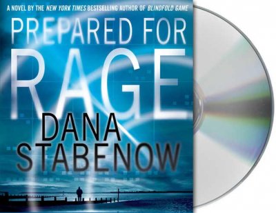 Prepared for rage [sound recording] / Dana Stabenow.