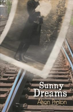 Sunny dreams / Alison Preston.
