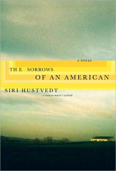 The sorrows of an American : a novel / Siri Hustvedt.