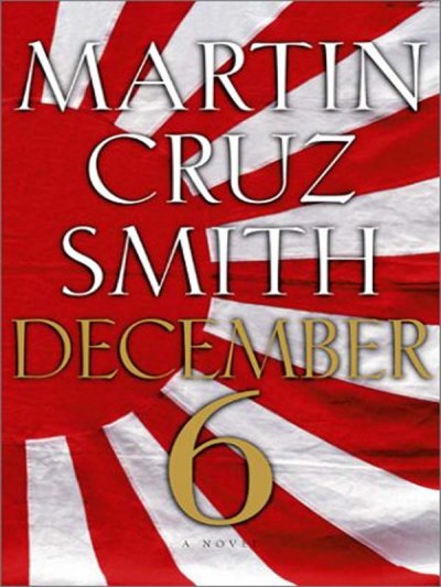 December 6 / Martin Cruz Smith.
