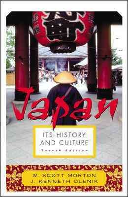 Japan : its history and culture / W. Scott Morton, J. Kenneth Olenik.