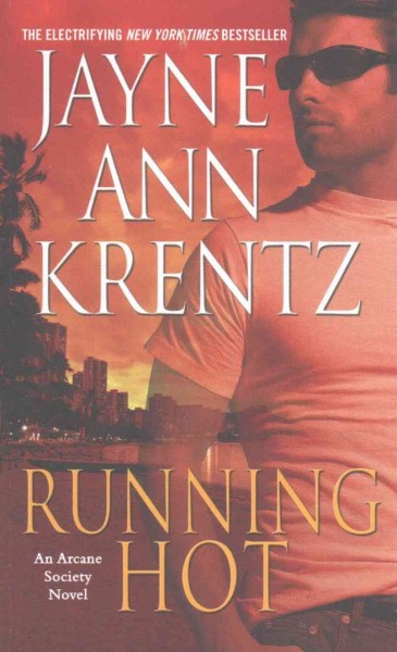 Running hot [text] / Jayne Ann Krentz.
