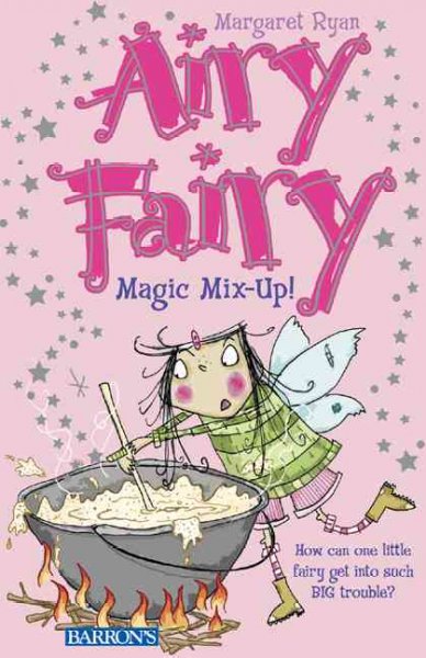 Magic mix-up / Margaret Ryan ; illustrated by Teresa Murfin.