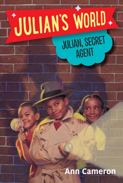 Julian, secret agent / by Ann Cameron ; illustrated by Diane Allison.