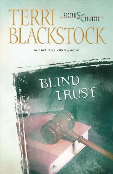 Blind trust / Terri Blackstock.