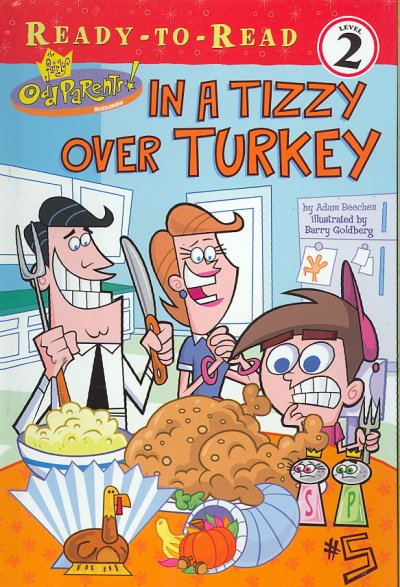 In a tizzy over turkey / by Adam Beechen ; illustrated by Barry Goldberg.