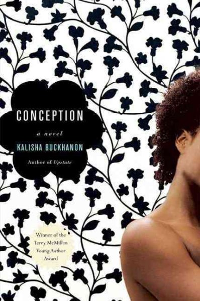 Conception / Kalisha Buckhanon.