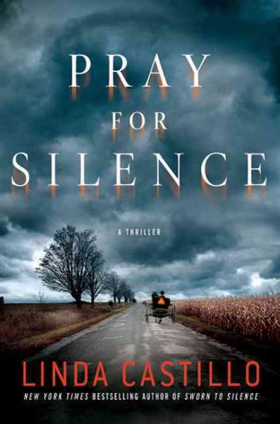 Pray for silence / Linda Castillo.
