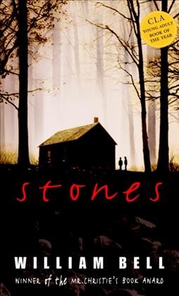 Stones : a novel / William Bell.
