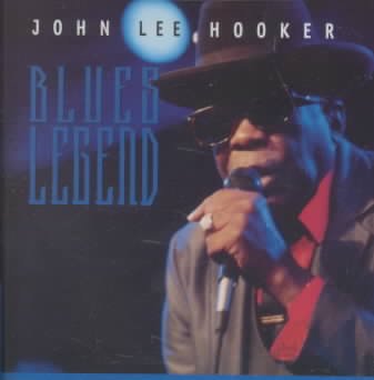 Blues legend [sound recording] / John Lee Hooker.