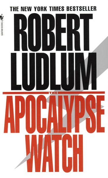 The apocalypse watch / Robert Ludlum.