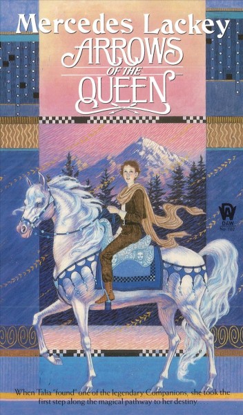 Arrows of the queen / Mercedes Lackey.