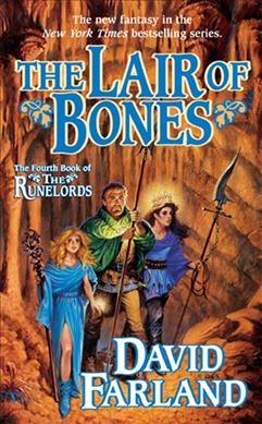 The lair of bones [book] / David Farland.