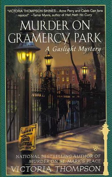 Murder on Gramercy Park : a gaslight mystery / Victoria Thompson.