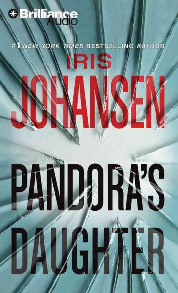Pandora's daughter [sound recording] / Iris Johansen.