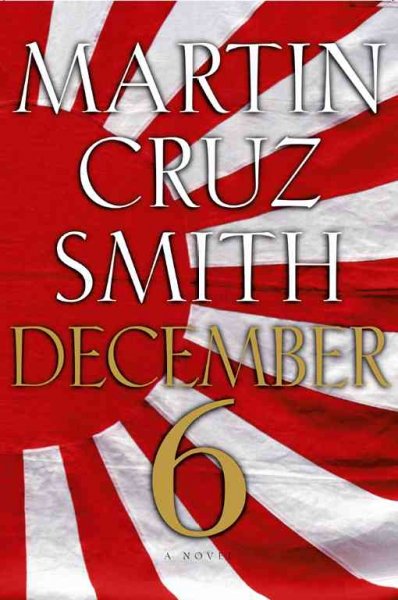December 6 : a novel / Martin Cruz Smith.