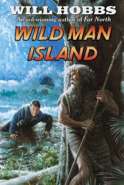 Wild Man Island / Will Hobbs.