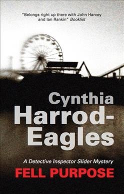 Fell purpose / Cynthia Harrod-Eagles.