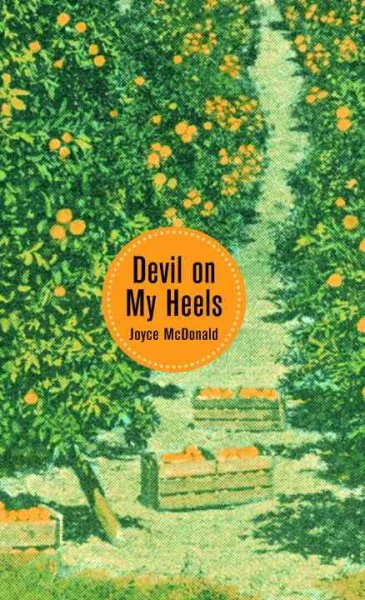Devil on my heels / Joyce Mcdonald.