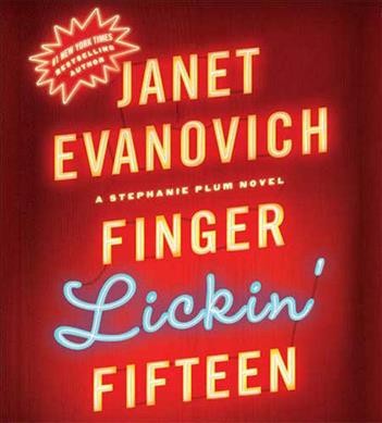 FINGER LICKIN FIFTEEN  [sound recording] / : Janet Evanovich.