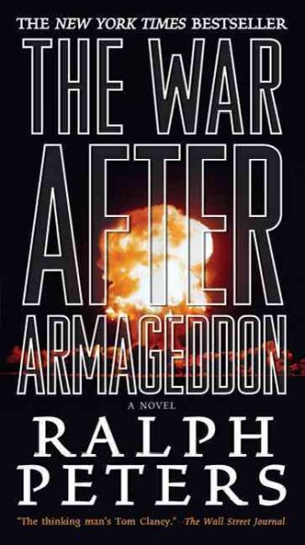 The war after Armageddon / Ralph Peters.
