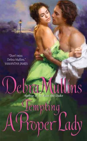 Tempting a proper lady / Debra Mullins.