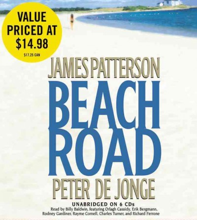Beach road [sound recording] / by James Patterson and Peter de Jonge; read by Billy Baldwin.