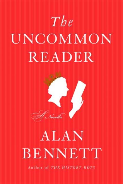 The uncommon reader / Alan Bennett.