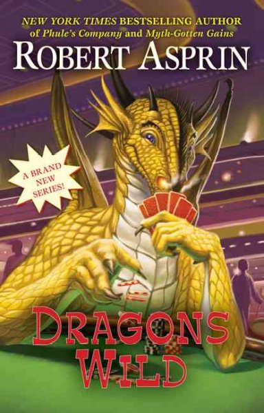 Dragons wild / Robert Asprin.