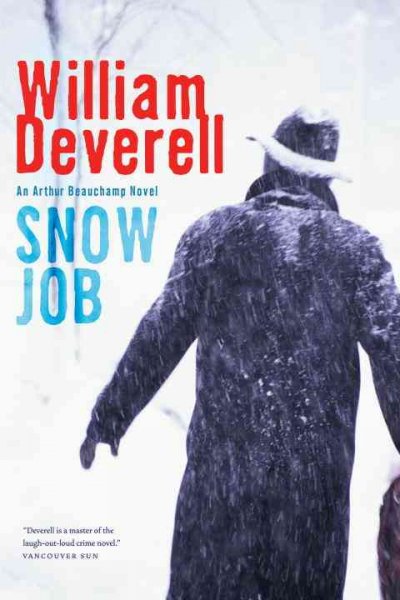 Snow job / William Deverell.