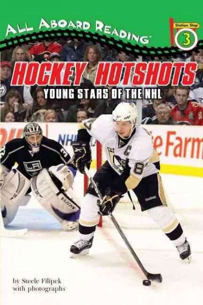 Hockey hotshots : young stars of the NHL / by Steele Filipek ; with photographs.