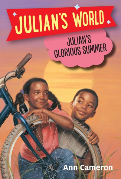 Julian's glorious summer / by Ann Cameron ; illustrated by Dora Leder.