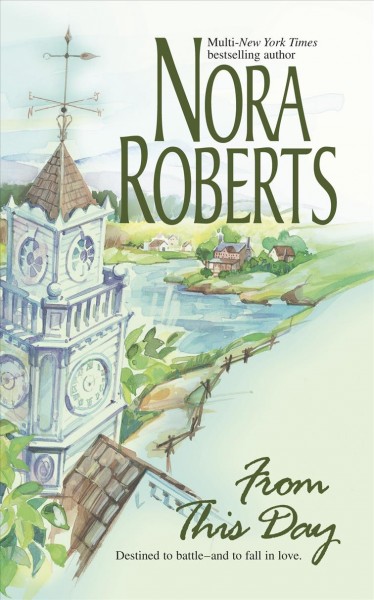 From this day / Nora Roberts.
