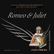 William Shakespeare's Romeo & Juliet [sound recording].