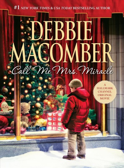Call be Mrs. Miracle / Debbie Macomber.