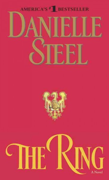 The ring / Danielle Steel.