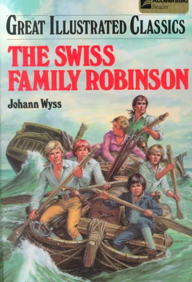 The Swiss family Robinson / Johann Wyss ; adapted by Eliza Gatewood Warren ; ilustrations by Pablo Marcos Studio.