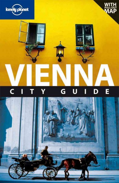 Vienna : city guide  / by Anthony Haywood and Caroline Sieg.