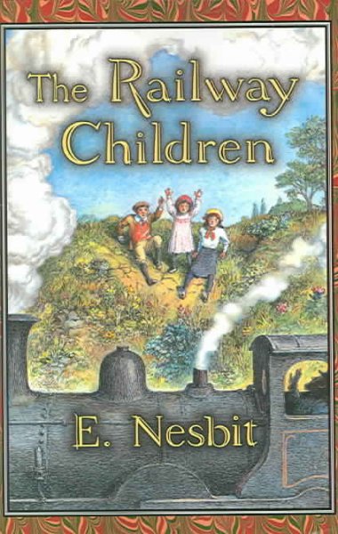The railway children / E. Nesbit ; with illustrations by C.E. Brock ; afterword by Peter Glassman.