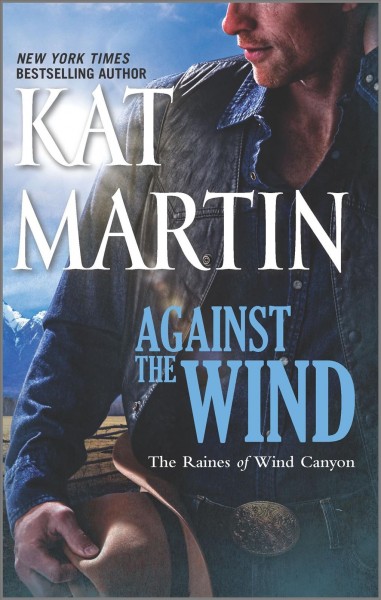 Against the wind / Kat Martin.