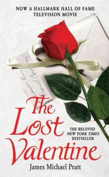 The lost valentine / James Michael Pratt.