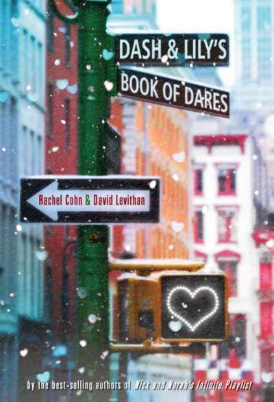Dash & Lily's book of dares / Rachel Cohn & David Levithan.