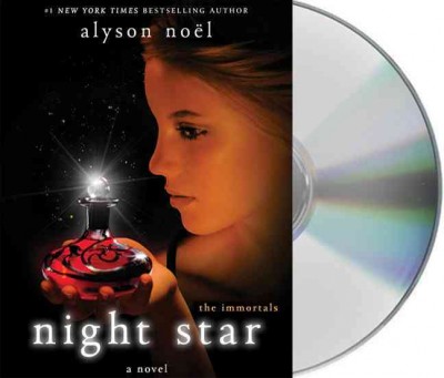 Night star  [sound recording (CD)] / written by Alyson Noël ; read by Katie Schorr.