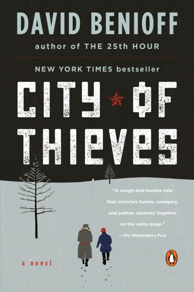 City of thieves / by David Benioff.