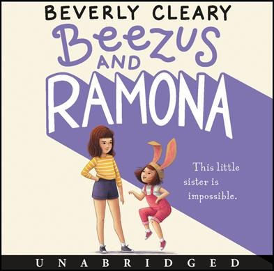 Beezus and Ramona [sound recording] / Beverly Cleary.