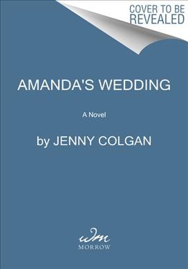 Amanda's wedding / Jenny Colgan.