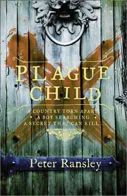 Plague child / Peter Ransley.